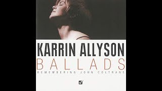 Everytime We Say Goodbye  Karrin Allyson [upl. by Pillyhp365]