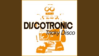 Tricky Disco Original Mix [upl. by Gausman]