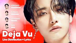 ATEEZ  Deja Vu Line Distribution  Lyrics Karaoke PATREON REQUESTED [upl. by Hatnamas359]