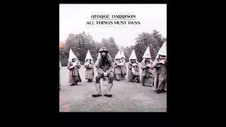 George Harrison  All Things Must Pass [upl. by Eldnik]