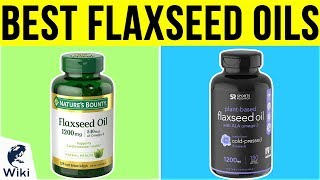 10 Best Flaxseed Oils 2019 [upl. by Flori]