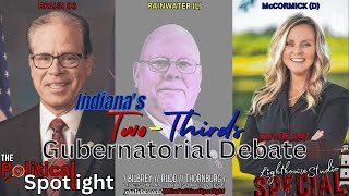 SPECIAL BROADCAST  Indianas TwoThirds Gubernatorial Debate 100224  The Political Spotlight [upl. by Tutankhamen]