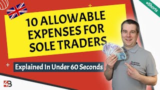 10 Allowable Expenses For Sole Traders  Explained In Under 60 Seconds [upl. by Keane]