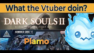 【 VTUBER 】Boss time Dark Souls 2  Build AC6 plamo Rusty Steel Haze later【 willowispy 】 [upl. by Bartle]