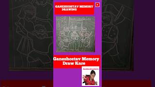 Ganesh Chaturthi Memory Drawing Ganesh Chaturthi Draw Kare shorts youtubeshorts Anshmukundarts [upl. by Fadil]