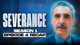 Severance  𝐒𝐞𝐚𝐬𝐨𝐧 𝟏  𝐄𝐩𝐢𝐬𝐨𝐝𝐞 𝟒  RECAP [upl. by Kylah44]