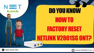 Do you know How to Factory Reset Netlink V2801SG ONT47 [upl. by Nalek340]