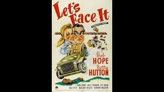 Lets Face It  1943  Full Movie [upl. by Ardyce]