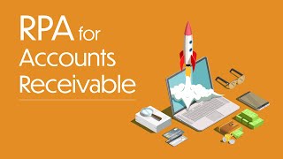 RPA for Accounts Receivable Processes [upl. by Camel4]