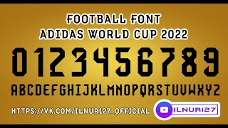 Football font Adidas World Cup 2022 by ILNUR127 free download fonts [upl. by Brena]