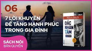 Sách nói Đắc Nhân Tâm Phần 6  Nguyễn Hiến Lê dịch  Thùy Uyên [upl. by Einnaffit]