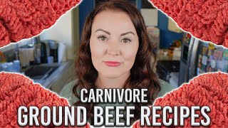 My Top Carnivore Ground Beef Recipes [upl. by Langan]