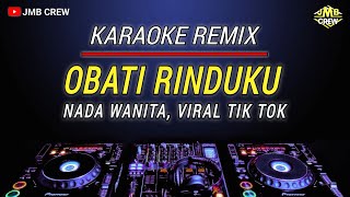 Karaoke Obati Rinduku Versi Dj Remix Slow Nada WanitaCewek [upl. by Nahum]