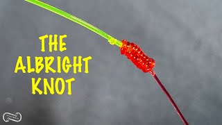 THE ALBRIGHT KNOT  HOW TO TIE IT amp COMPARE TO DOUBLE UNI KNOT [upl. by Sauncho]