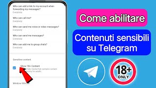 Come abilitare i contenuti sensibili su Telegram 2024 [upl. by Terrye]