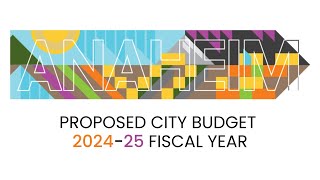 Watch an overview of Anaheims proposed 202425 budget during a community meeting on June 6 2024 [upl. by Anabel]