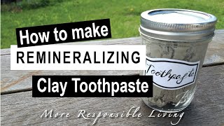 How to make DIY clay toothpaste [upl. by Yecnay]