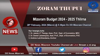 ZORAM THUPUI Mizoram Budget 2024  2025 thlirna [upl. by Katheryn461]