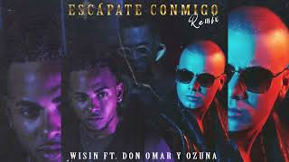 Don Omar Ozuna Wisin  Escápate Conmigo Remix [upl. by Renita]