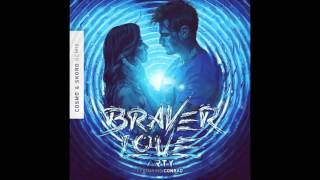 Arty feat Conrad – Braver Love Cosmo amp Skoro Remix [upl. by Yasdnil]