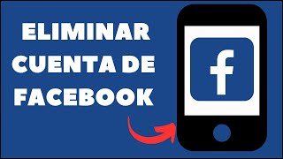 Cómo ELIMINAR Cuenta de Facebook Permanentemente  Cerrar Una Cuenta de Facebook [upl. by Ravens]