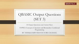 QBASIC Output Questions SET 3  ThinkComputer [upl. by Bena]