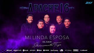 Apache 16  Mi Linda Esposa Audio Oficial [upl. by Inohtna684]