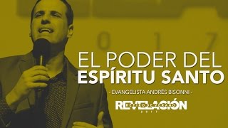 Evangelista Andrés Bisonni  El Poder Del Espíritu Santo Retiro Revelación Lunes 10 de abril 2017 [upl. by Amalea]