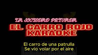 CARRO ROJO  SOCIEDAD PRIVADA karaoke [upl. by Noid213]