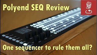 Review Polyend SEQ and POLY One sequencer to rule them all [upl. by Peednus593]