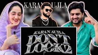 Pakistani React To Karan Aujla Dont Look 2 Official Song  PAKISTAN REACTION [upl. by Land]