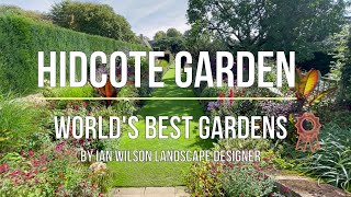 Hidcote Garden  Worlds Best Gardens by Ian Wilson Landscape Designer [upl. by Valiant141]