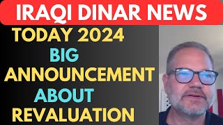 quotIRAQI DINAR BIG ANNOUNCEMENT ABOUT REVALUATIONquotiraqi dinar news today 2024iraqi dinar updateiqd [upl. by Barron451]