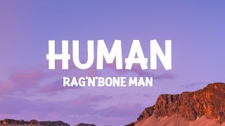 RagnBone Man  Human Lyrics [upl. by Namajneb]