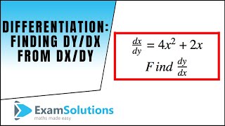 Differentiation  Finding dydx from dxdy Example 1  ExamSolutions [upl. by Also]