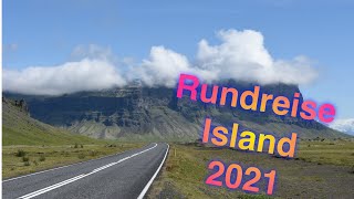 Island 2021 Rundreise auf der Ringstraße [upl. by Sato590]