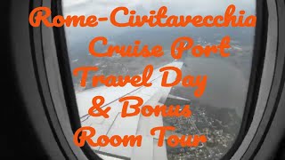 Travel Day  RomeCivitavecchia Cruise Port Italy amp Hotel Mediterraneo room 227 tour [upl. by Justus399]