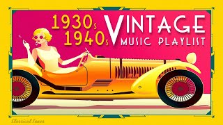 1930s 1940s Vintage Music Playlist  Fascinated Dusty Grooves [upl. by Cesare]