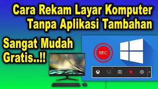 Cara Rekam Layar Komputer Tanpa Aplikasi Tambahan Ada Suaranya [upl. by Kcirrad]