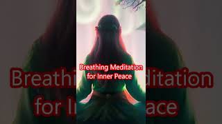 Breathing Meditation for Inner Peace meditationmusicreiki relaxing shortfeed vairalvideo zen [upl. by Esau26]