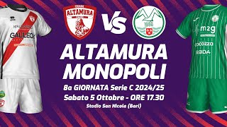 ALTAMURA  MONOPOLI  SERIE C 202425  DIRETTA LIVE CRONACA STATISTICHE amp CAMPO 3D [upl. by Berwick]