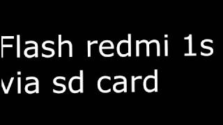 flash redmi 1s via sd card [upl. by Yort]