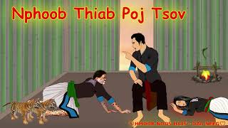 Dab Neeg Hmoob Nphoob Thiab Poj Tsov 2642023 [upl. by Aneeuqal]