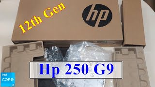 HP 250 G9 Core i3 12th Gen Unboxing  Review  2023 [upl. by Kawai]