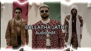 Ballatha jathi audio edit [upl. by Carri]