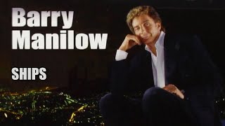 Ships  Barry Manilow Karaoke [upl. by Nevart]