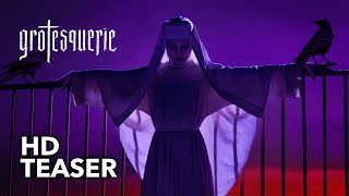 GROTESQUERIE  Season 1  Official Teaser  quotHeresyquot HD [upl. by Owena299]