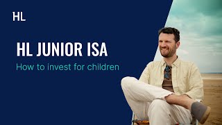 Jacks story  How the HL Junior ISA helps me to invest for my children [upl. by Savill]