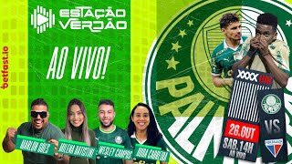 PRÉ JOGO AO VIVO  PALMEIRAS X FORTALEZA ESTAÇÃO VERDÃO  26102024 [upl. by Ahsetel]