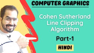 Cohen Sutherland Line Clipping Algorithm Part1 Explained in Hindi l Computer Graphics [upl. by Ysiad]